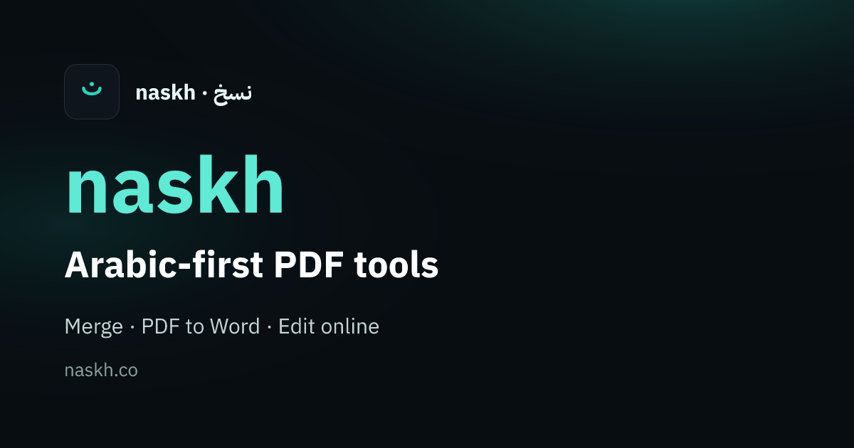 naskh | Arabic PDF tools — merge, PDF to Word, edit online